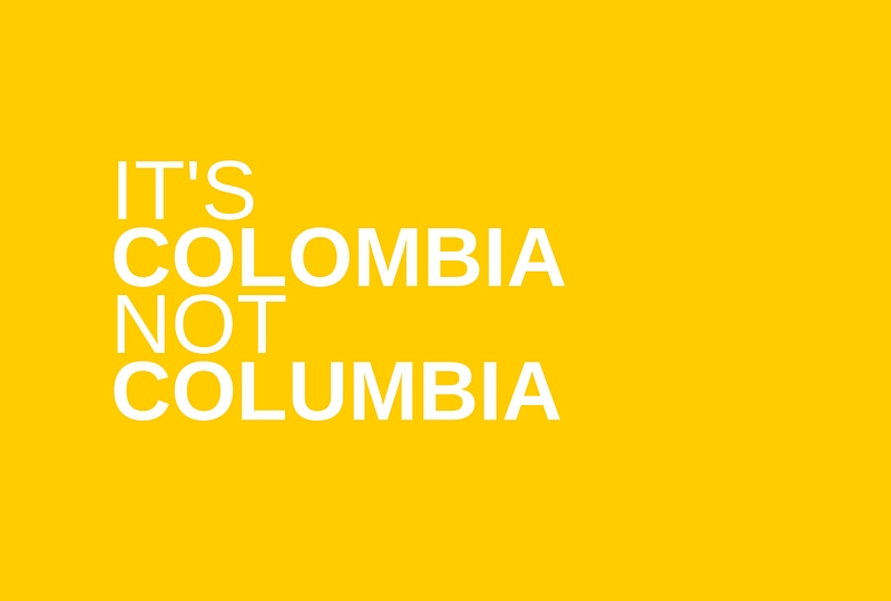 It's Colombia, not Columbia: So what's with all the confusion? Click to find out more.