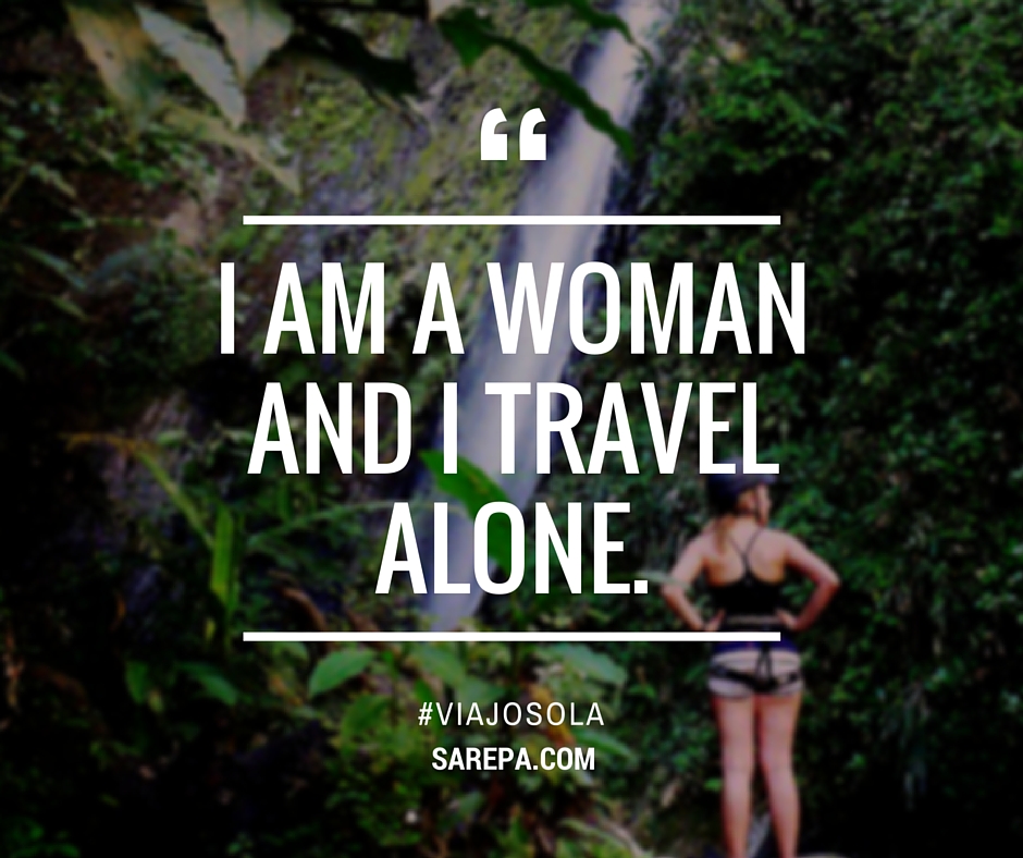 #ViajoSola: I am a woman and I travel alone